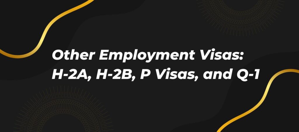 Visa For Seasonal Jobs, Cultural Exchange, and Talent on Tour